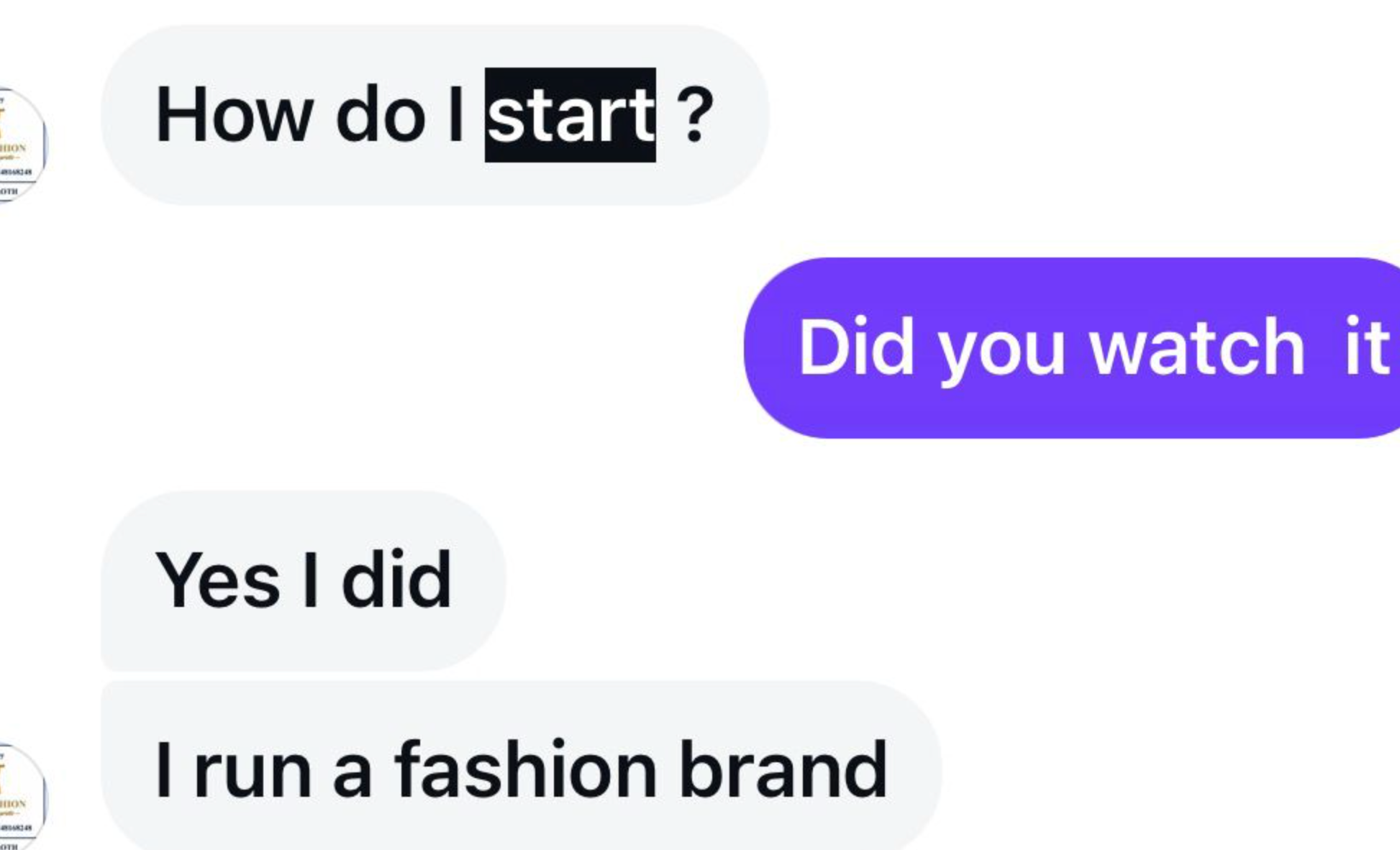 DM: How do I start, I run a fashion brand